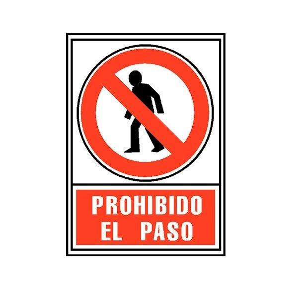 SEÑAL NORMALIZADAS PROHIBIDO EL PASO 300X210MM ROJO PAQ.2